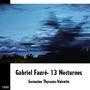 Gabriel Fauré : 13 Nocturnes - 1956