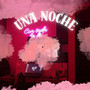 Una noche