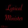 Lyrical Minister (Explicit)