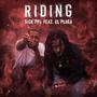 Ridin' (Explicit)