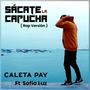 Sácate La Capucha (Rap) (feat. Sofía Luz) [Versión]