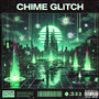 Chime Glitch (Explicit)