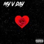 MY V DAY (Explicit)