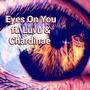 Eyes On You (feat. Luvu & Chardinae)