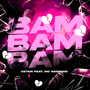 bam bam bam (Explicit)