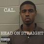 Head On Straight (Explicit)