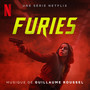 Furies (Musique de Série Netflix)