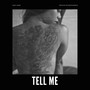 Tell Me (Explicit)