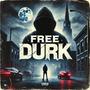 Free Durk (Special Version) [Explicit]