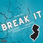 Break It (Explicit)