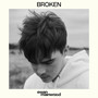 Broken (Explicit)