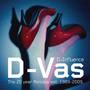 DInfluence presents... D-Vas