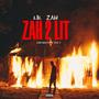 ZAH 2 LIT Mixtape, Vol. 1 (Explicit)
