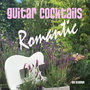 Guitar Cocktails, Romantic