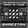 The Sound Culture Rave-a-thon