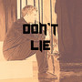 Don't Lie