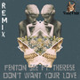 Don't Want Your Love (Skinner & Bracks Remix)