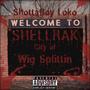 Welcome To Shellrak (Explicit)