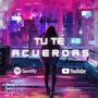 Tu Te Acuerdas (feat. ElMrOficial) [Explicit]