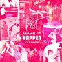 Make It Happen (feat. Shaka the King)