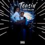 Teasin' (Explicit)