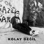 Kolay Değil