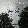 Rainy Days (feat. R4LSZB) [Explicit]