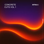 Concrete Cuts Vol.1 (Explicit)