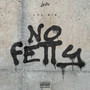 No Fetty (Explicit)