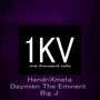 1KV (feat. Daymien The Eminent & Big J)