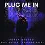 Plug Me In