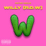 Willy (R.D.W) [Explicit]