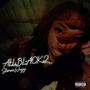 ALL BLACK 2 (Explicit)