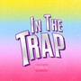 In the Trap on 4 / 20 (Explicit)