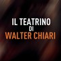 Il teatrino di Walter Chiari