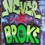 Never Go Broke (feat. Merkules) [Explicit]