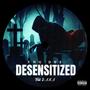 DESENSITIZED (feat. D.A.N.A) [Explicit]