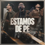 Estamos de Pé (Ao Vivo)