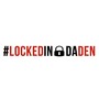 #LockedInDaDen