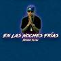 En Las Noches Frías (Ñengo Flow)