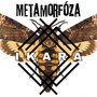 METAMORFÓZA