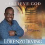 I Believe God (feat. Janelle Irving)