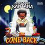 The Come Back Deluxe (Explicit)