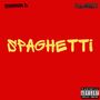 SPAGHETTI (feat. Shinnin D) [Explicit]