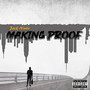 Making Proof (Remix) [Explicit]