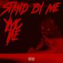 Stand by me (Explicit)