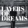 Layers of Dreams