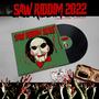 Saw Riddim (Halloween Edition)