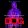 Dog (Original Motion Picture Soundtrack)