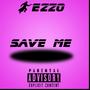 Save Me (Explicit)